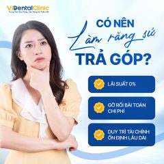 Răng sứ trả góp trở thành phương thức thanh toán thông minh được nhiều khách hàng lựa chọn